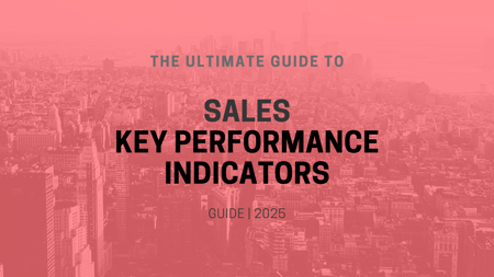 Guide to Sales KPIs