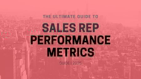 Guide to Sales Rep Performance Metrics (2)